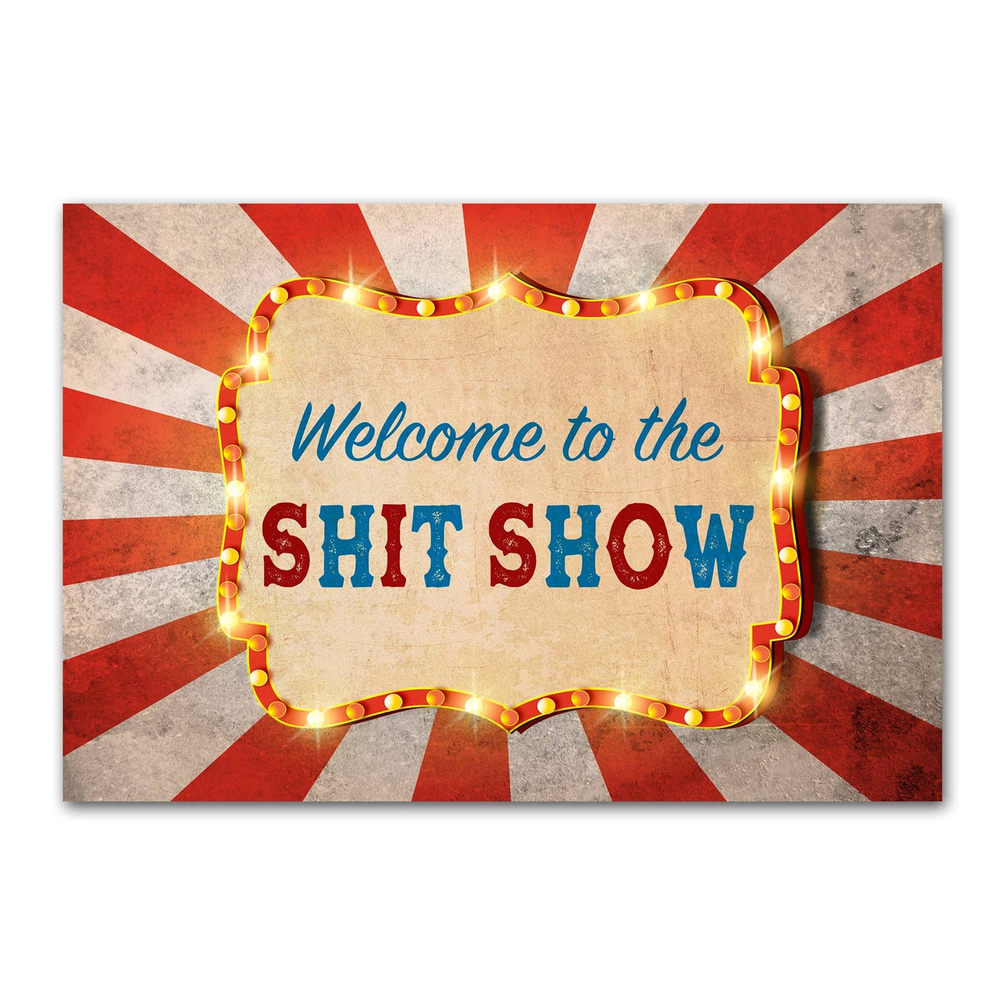 Shit Show Refrigerator Magnet