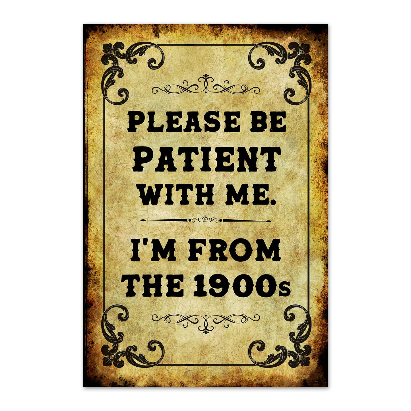I'm from the 1900s Refrigerator Magnet
