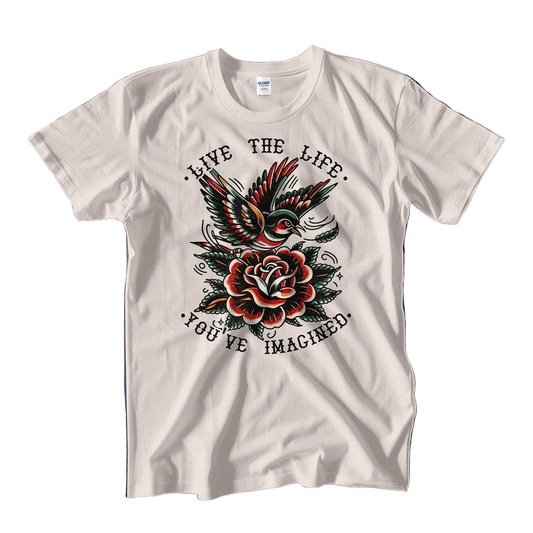 Live the Life You've Imagined Tattoo Unisex Tee