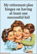 MAGNET: My retirement plan hinges on having at least one..