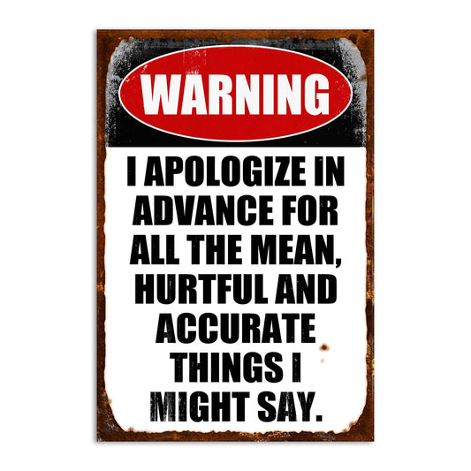 Apologize In Advance Refrigerator Magnet