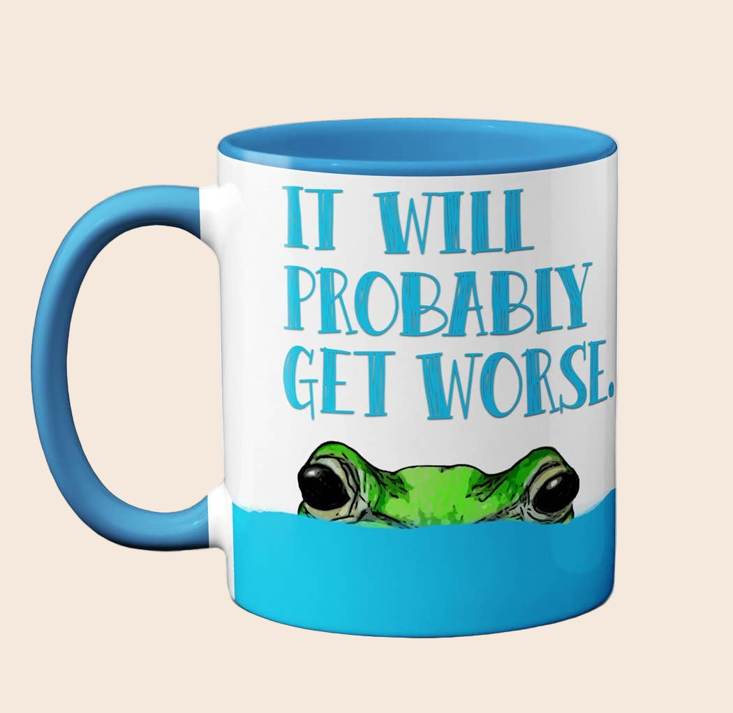 Get Worse Frog Mug