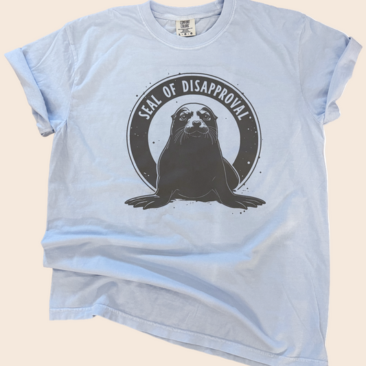 Seal of Disapproval – Sarcastic Graphic Tee