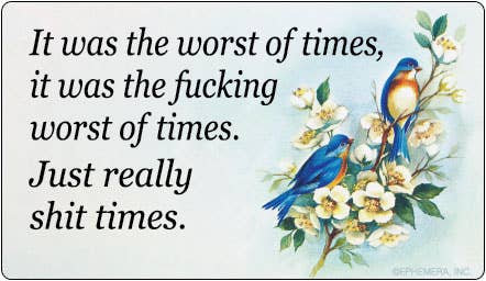 Worst of Times Sticker