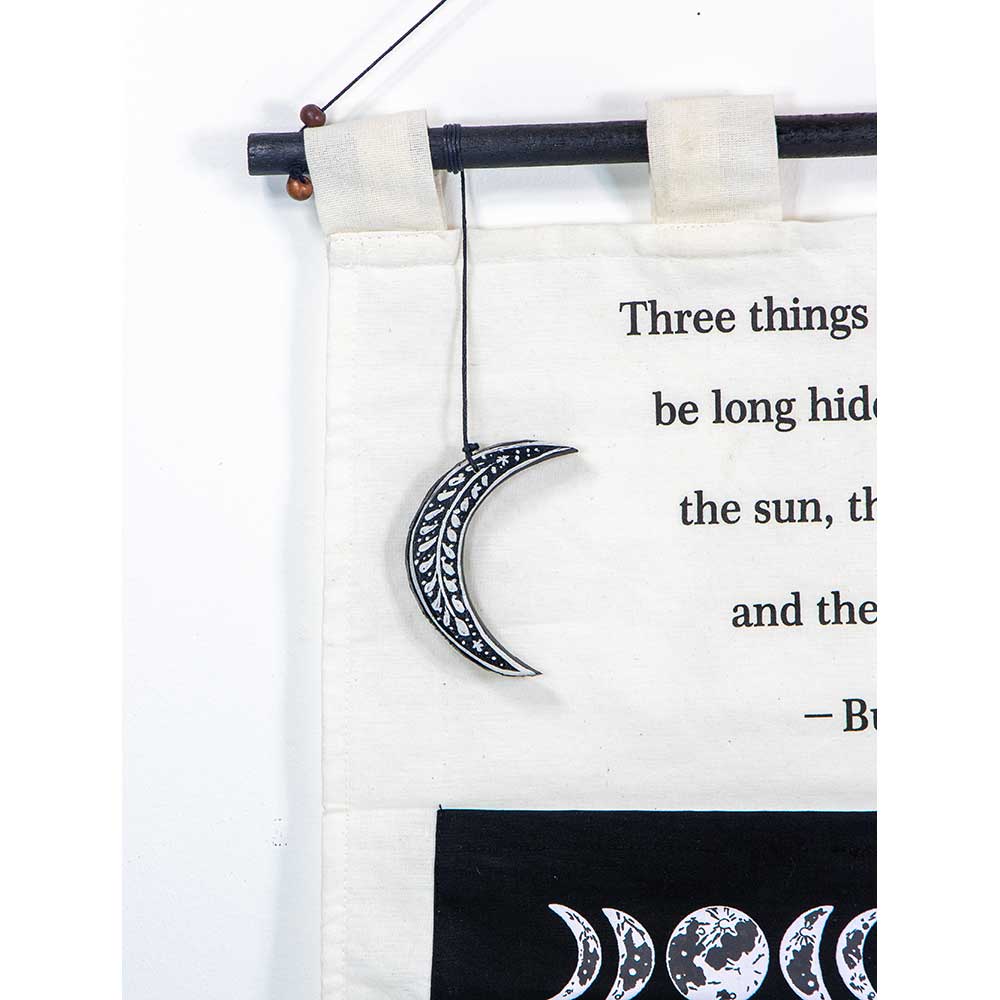Small Cotton Banner - Buddah Proverb w/ Moon Charm