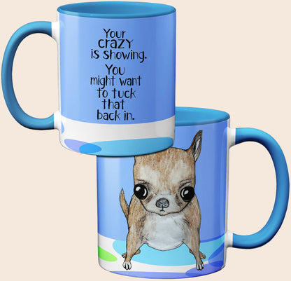 Crazy Chihuahua Mug