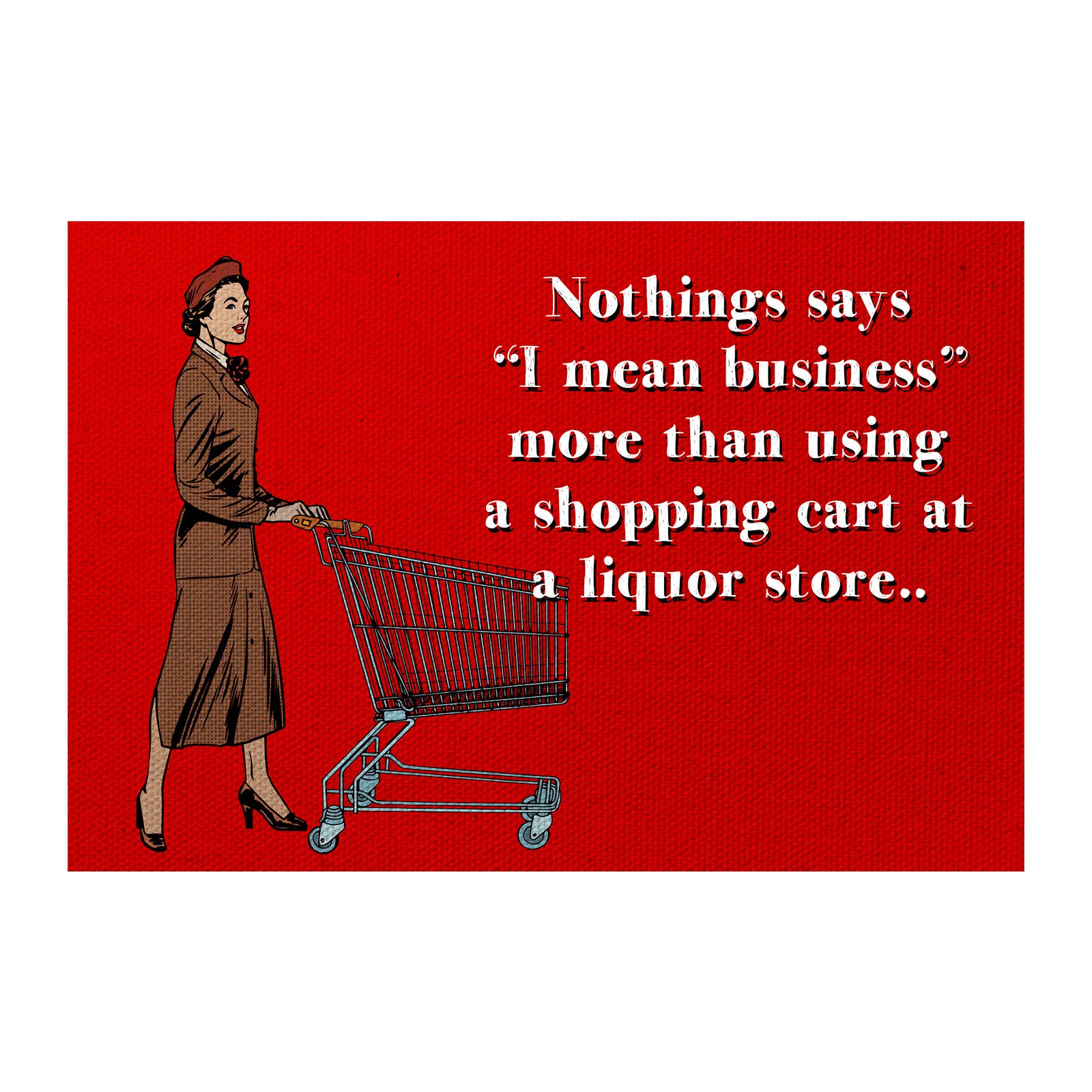 Shopping Cart at a Liquor Store Refrigerator Magnet