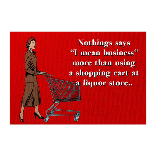 Shopping Cart at a Liquor Store Refrigerator Magnet