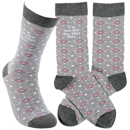 Too Old For This Socks