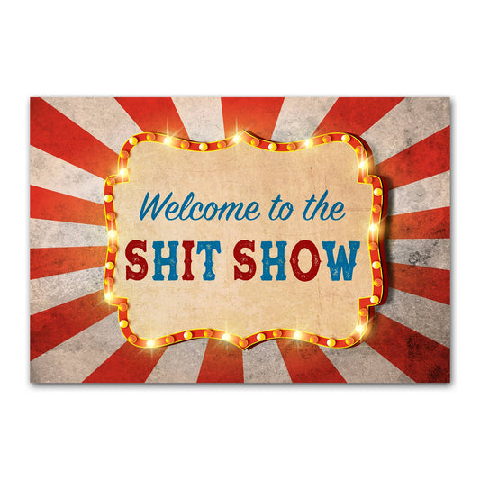 Shit Show Refrigerator Magnet