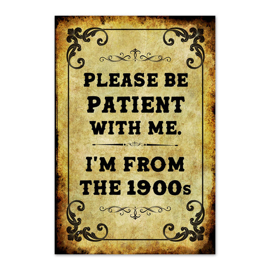 I'm from the 1900s Refrigerator Magnet