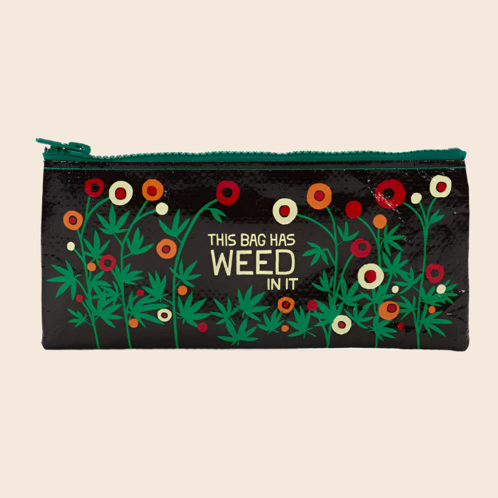 This Bag Has Weed In It Pencil Case