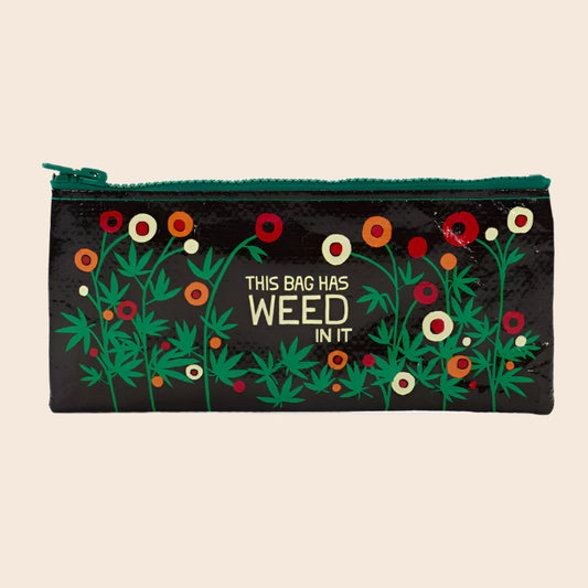 This Bag Has Weed In It Pencil Case