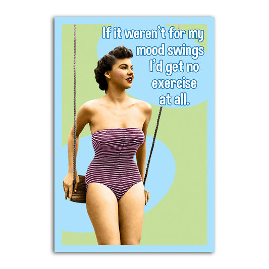 Mood Swings Refrigerator Magnet