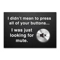 Looking For Mute Refrigerator Magnet
